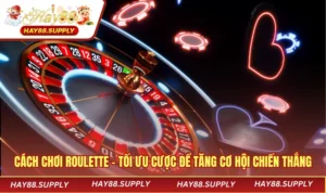 cách chơi Roulette
