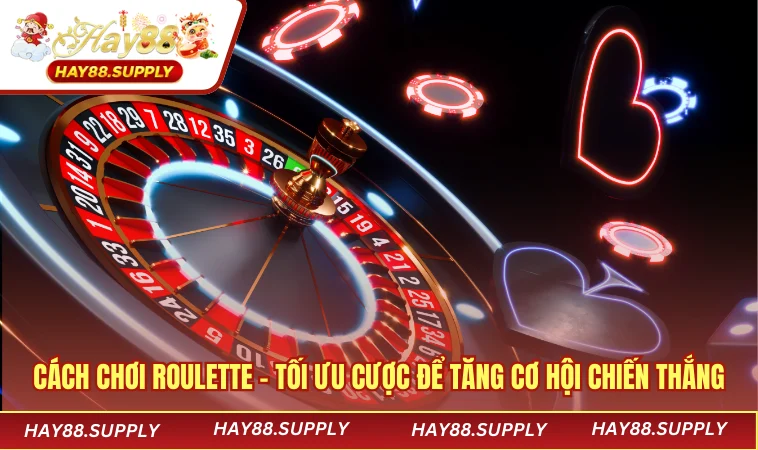 cách chơi Roulette