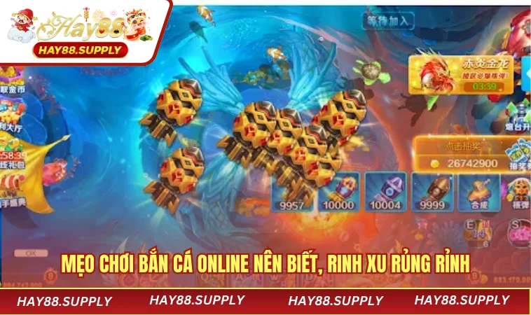 Mẹo chơi bắn cá online nên biết, rinh xu rủng rỉnh