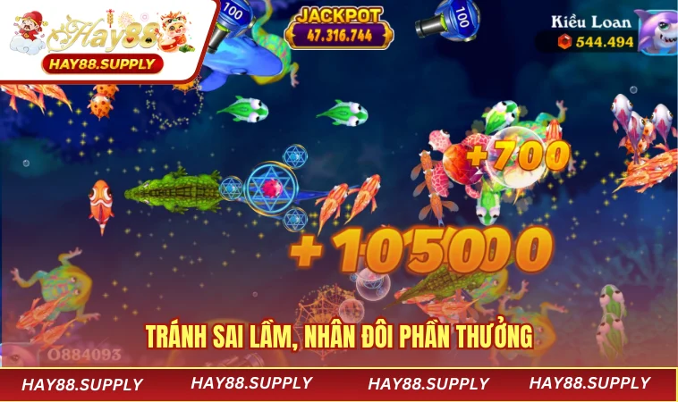 Tránh sai lầm, nhân đôi phần thưởng