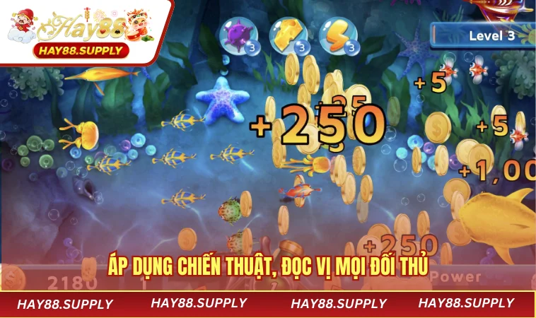 Áp dụng chiến thuật, đọc vị mọi đối thủ