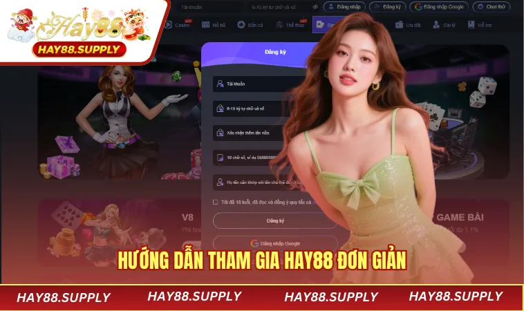 Hướng dẫn tham gia HAY88 đơn giản